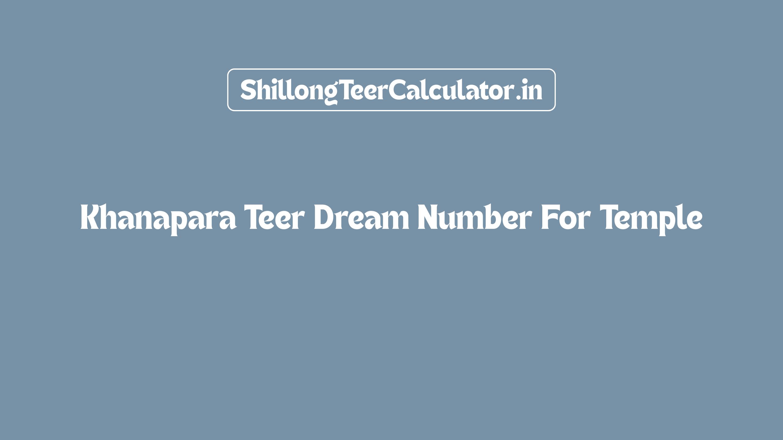 Khanapara Teer Dream Number Temple